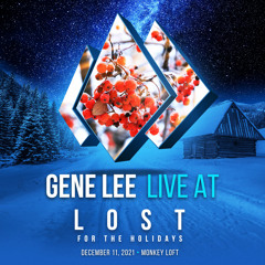 Gene Lee - Live @ LOST For The Holidays