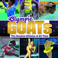 Download PDF Olympic Goats: The Greatest Athletes of All Time (Sports Illustrated Kids: Go