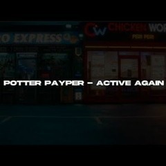 Potter Payper Active Again Unreleased
