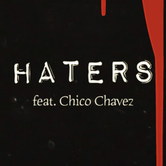 Haters feat. Chico Chavez.mp3