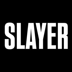 SLAYER