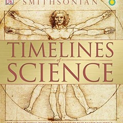FREE EBOOK 📔 Timelines of Science: The Ultimate Visual Guide to the Discoveries That