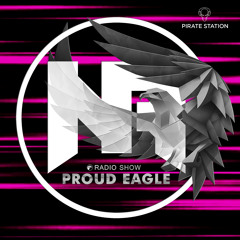 Nelver - Proud Eagle Radio Show #489 [Pirate Station Online] (11-10-2023)