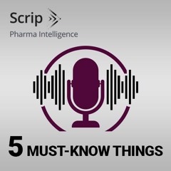 Scrip’s Five Must-Know Things – 12 September 2022