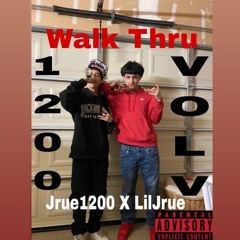 Jrue1200 x Lil Jrue - Walk Thru