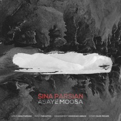 Sina Parsian-Asaye Moosa