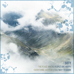 Soty - The Place Where People Are Happy (Original Mix)