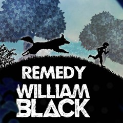 William Black - Remedy (RJLYSS Remix)