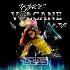 Trance Volcane #32