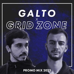 Galto x Grid Zone - Promo Mix 2023 (Dream Nation Contest 2023 Winner)