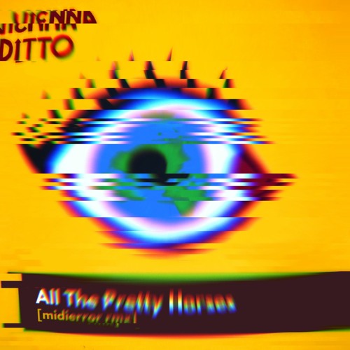 Vienna Ditto - All The Pretty Horses [midierror rmx]