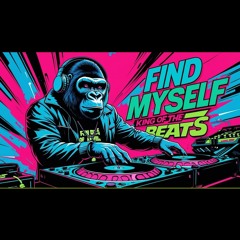 king of the beats-Find myself