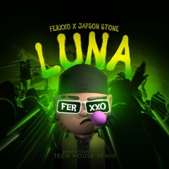 Luna - Ferxxo (Tech House Remix)