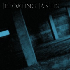 Floating Ashes - Find Another Way