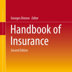 Read KINDLE 📝 Handbook of Insurance by  Georges Dionne (Ed.) &  Georges Dionne [KIND