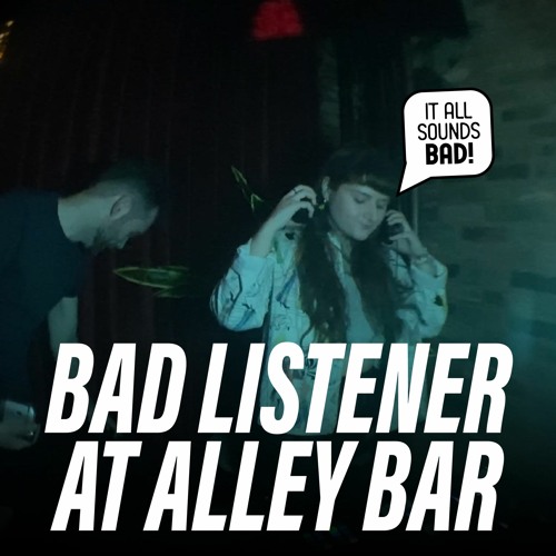 BAD LISTENER ONLINE 022 - Steph Who? X Swingvibe B2b Billy Winters