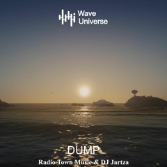 Radio Town Music & DJ Jartza - Dump