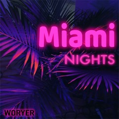 Miami Nights