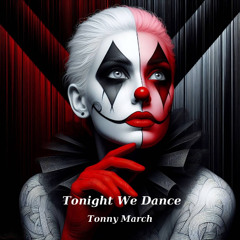 Tonight We Dance
