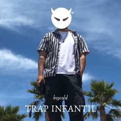 Trap Infantil