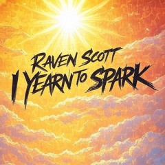 I Yearn to Spark