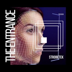 PREMIERE : Strobetek - The Entrance (Original Mix) [ThreeRecords(UK)]