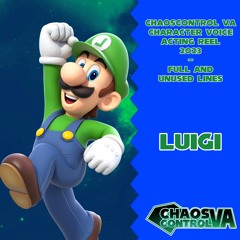 Luigi (ChaosControl VA Character Voice Acting Reel 2023)