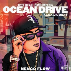 Ñengo Flow - Ocean Drive (Alex Da Beat Edit)