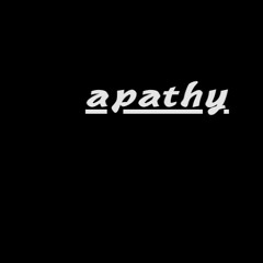 apathy