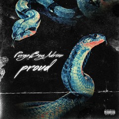 Proud (Prod. By Cedes)