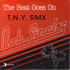 The Beat Goes On (T.N.Y. Remix)