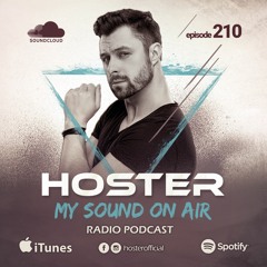 HOSTER pres. My Sound On Air 210