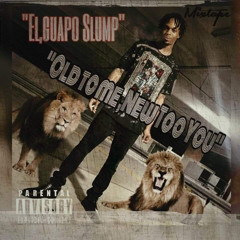 El Guapo Slump ft low & bud - Central Florida