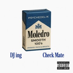 psychedelik smoke - DJ ing, Check Mate