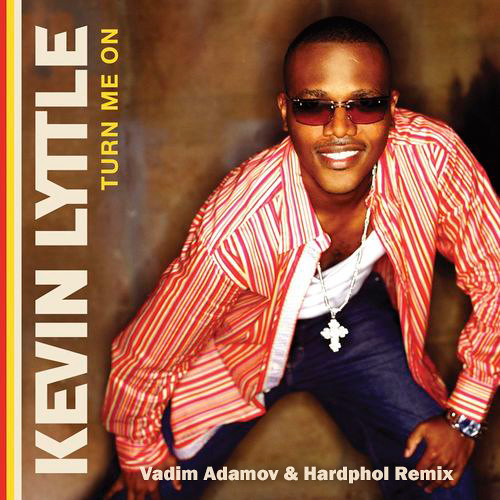 Kevin Lyttle - Turn Me On (Vadim Adamov & Hardphol Remix)