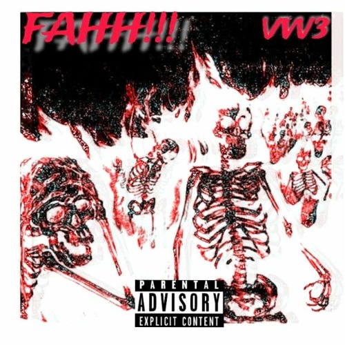 FAHH!!! [Prod.  Oceandexx]