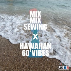 From Hawaii_60 '[MIX#2]