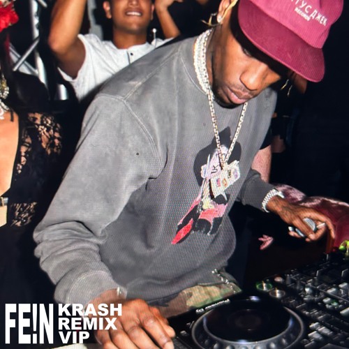Travis Scott - FE!N (ft. Playboi Carti) [KRASH DnB Remix VIP]