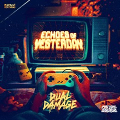 Dual Damage - Echoes of Yesterday (Phuture Soundz Kick Edit)