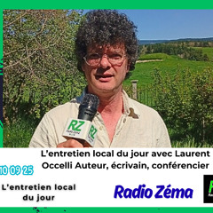 L'entretien local du jour 9h22 - Laurent Occelli écrivain et auteur conférencier