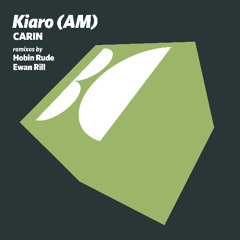 Kiaro (AM) - Carin (Intro Mix)
