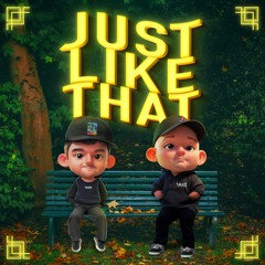 YASHI X YNGACE - JUST LIKE THAT (FREE DOWNLOAD)