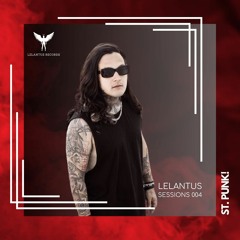 Lelantus Sessions 004 - St. Punk!