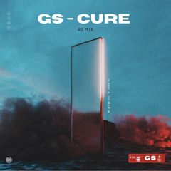 GS - Cure (Remix)