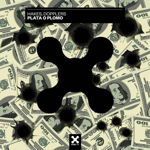 Hakes, Dopplers - Plata o Plomo (Extended Mix)