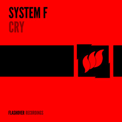 System F - Cry (Alex K Remix)