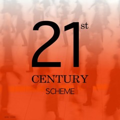 21st Century Scheme - Demo
