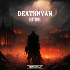 DEATHN!NE - Deathnyan [Outertone Release]