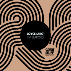 Joyce (ARG) - I'm Surprised