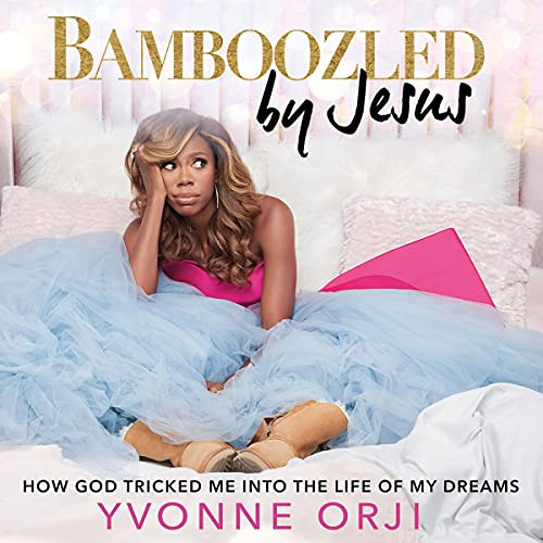 [VIEW] EPUB 📌 Bamboozled by Jesus: How God Tricked Me into the Life of My Dreams by